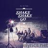 Shake Shake Go - All in Time