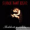 Shake That Bear - Bedsheets and Alibis - EP