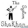 Shakhan - The System (Remix)
