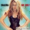Shakira - She Wolf (Deluxe Version)