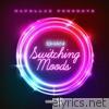 Switching Moods - Single