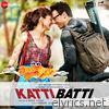 Katti Batti (Original Motion Picture Soundtrack)