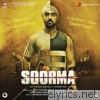 Soorma (Original Motion Picture Soundtrack) - EP