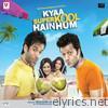 Kyaa Super Kool Hain Hum (Original Motion Picture Soundtrack)