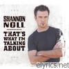 Shannon Noll - That's What I'm Talking About