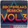 B-Boy Breaks Session Vol.3