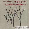 Shape Of The Earth - They Would At Least Stay Busy - EP