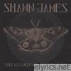 Shawn James - The Guardian Collection
