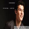 Shawn Mendes - For the Fans... I Love You!