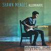 Shawn Mendes - Illuminate (Deluxe)