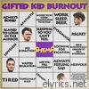 Gifted Kid Burnout - Single