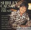 Shirley Caesar - Shirley Caesar and Friends