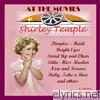 Shirley Temple - At the Movies: Shirley Temple