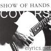 Show Of Hands - Covers