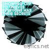 Showing Off To Thieves - Everyone Has Their Secrets - EP