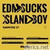 Showtek - Edm Sucks / Island Boy - - EP