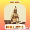 Bhole Bhole - Single