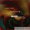 Just for a Minute (feat. Fola Phillip) - EP