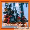 Bhakti Mantra