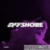 Offshore (feat. Thiarajxtt) - Single