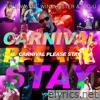 Carnival Please Stay, Vol. 1 (Live) - EP
