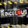 Ridiculous - Single