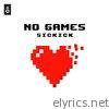 Sickick - No Games (Remixes) - Single
