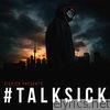 Sickick - TalkSick - EP