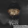 Expensive Taste (feat. Jeremih) - Single