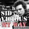 Sid Vicious - My Way (Live)