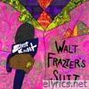 Walt Frazier's Suit (feat. General Sip Liquor) - Single