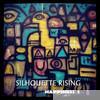 Silhouette Rising - Happiness 1
