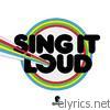 Sing It Loud - Sing It Loud - EP