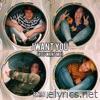 I Want You (You Want Me) - Single