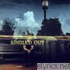 Singled Out - Unfamiliar Faces - EP