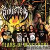 Sinister - Years of Massacre Plus Bonus Tracks
