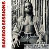 Bamboo Sessions Vol. 1 - EP