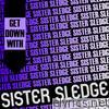 Get Down with Sister Sledge (Live)