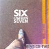 Six Chasing Seven - Direction - EP