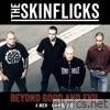 Skinflicks - Beyond Good and Evil