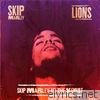 Skip Marley - Lions (Skip Marley vs the Kemist) - Single