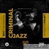 Criminal Jazz (feat. Liryko Supremo) - Single