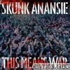 Skunk Anansie - This Means War - Single