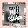 And Now the Waltz(es) - EP
