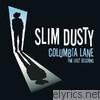 Slim Dusty - Columbia Lane - The Last Sessions