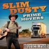 Slim Dusty - Prime Movers