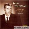 Slim Whitman - The Man With the Singing Guitar, Vol. 2