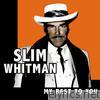 Slim Whitman - My Best To You