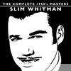 Slim Whitman - The Complete 1950's Masters - Slim Whitman