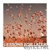 Slow Hollows - Lessons For Later - Single